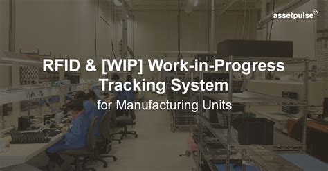 rfid wip tracking system|rfid tracking software.